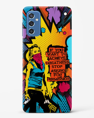 Stop Asking Permission Hard Case Phone Cover (Samsung)