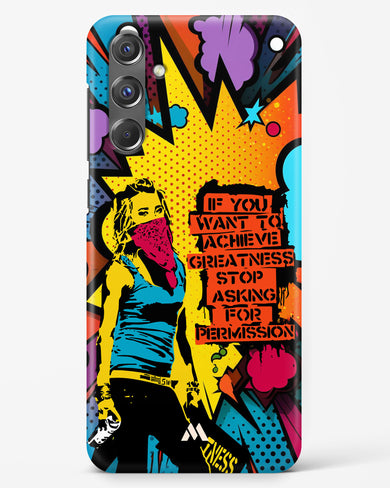 Stop Asking Permission Hard Case Phone Cover (Samsung)