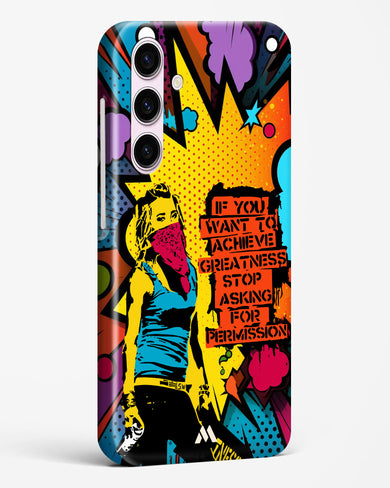 Stop Asking Permission Hard Case Phone Cover (Samsung)