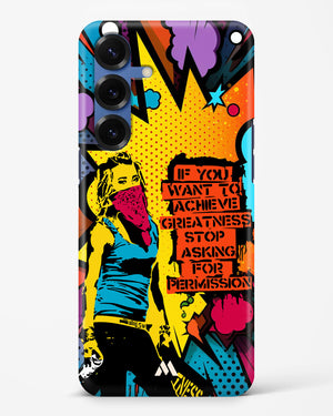 Stop Asking Permission Hard Case Phone Cover (Samsung)
