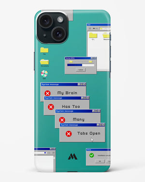 Too Many Open Tabs Hard Case Phone Cover (Apple)