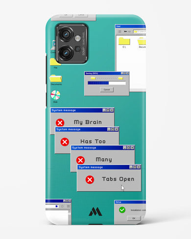 Too Many Open Tabs Hard Case Phone Cover (Motorola)