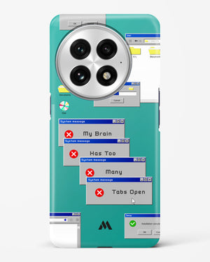 Too Many Open Tabs Hard Case Phone Cover (OnePlus)