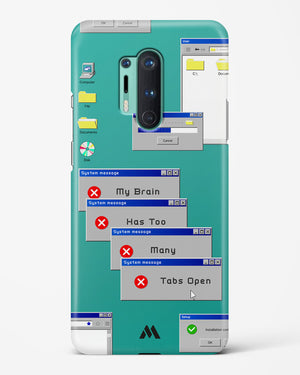 Too Many Open Tabs Hard Case Phone Cover (OnePlus)