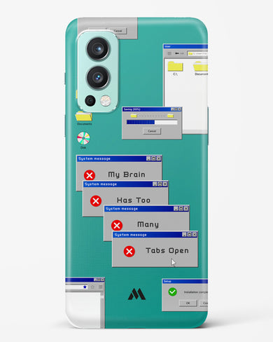 Too Many Open Tabs Hard Case Phone Cover-(OnePlus)