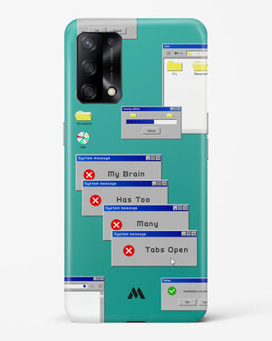 Too Many Open Tabs Hard Case Phone Cover (Oppo)