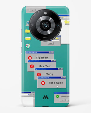 Too Many Open Tabs Hard Case Phone Cover (Realme)