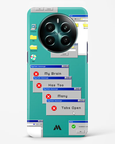 Too Many Open Tabs Hard Case Phone Cover (Realme)