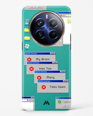 Too Many Open Tabs Hard Case Phone Cover (Realme)