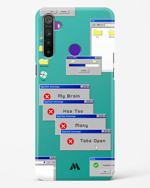 Too Many Open Tabs Hard Case Phone Cover (Realme)