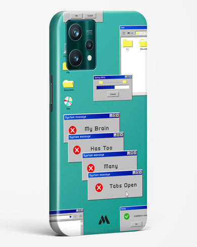 Too Many Open Tabs Hard Case Phone Cover (Realme)