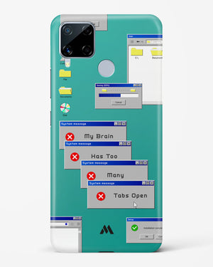 Too Many Open Tabs Hard Case Phone Cover (Realme)
