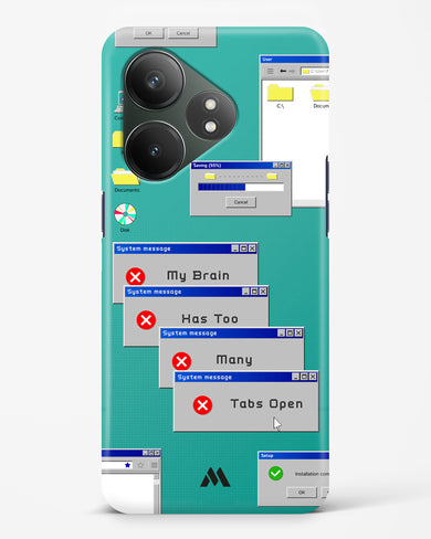 Too Many Open Tabs Hard Case Phone Cover (Realme)