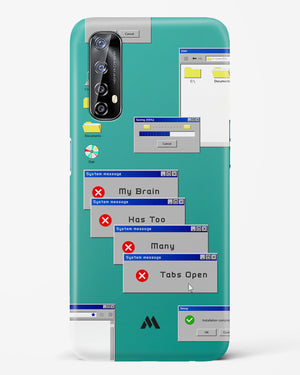 Too Many Open Tabs Hard Case Phone Cover (Realme)