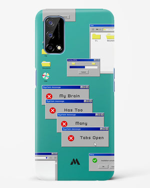 Too Many Open Tabs Hard Case Phone Cover (Realme)