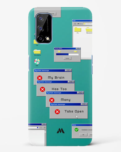 Too Many Open Tabs Hard Case Phone Cover (Realme)
