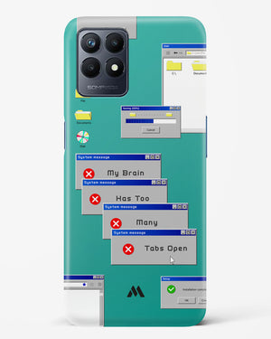 Too Many Open Tabs Hard Case Phone Cover (Realme)