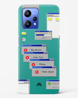 Too Many Open Tabs Hard Case Phone Cover (Realme)