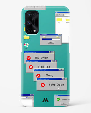 Too Many Open Tabs Hard Case Phone Cover (Realme)