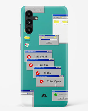 Too Many Open Tabs Hard Case Phone Cover (Samsung)