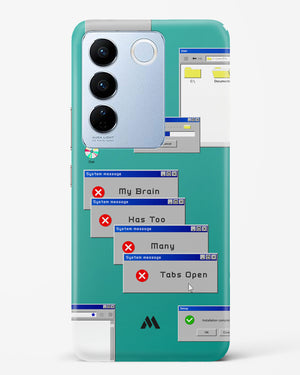 Too Many Open Tabs Hard Case Phone Cover (Vivo)