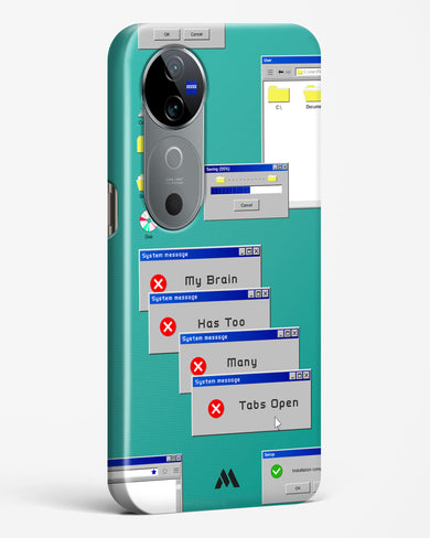 Too Many Open Tabs Hard Case Phone Cover (Vivo)