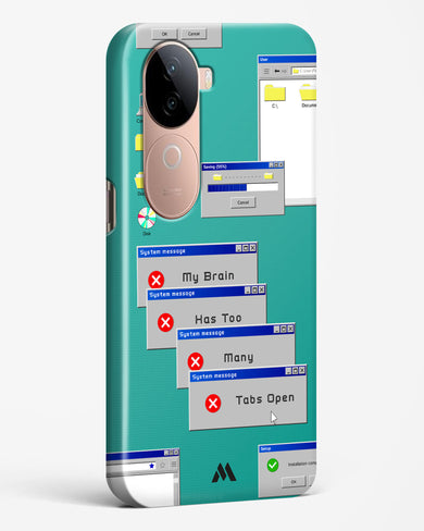 Too Many Open Tabs Hard Case Phone Cover (Vivo)