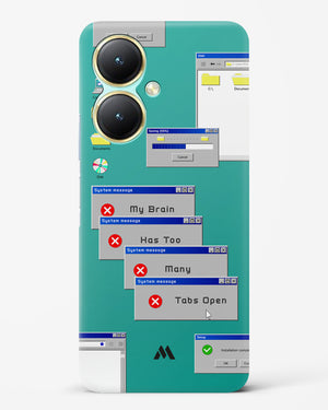 Too Many Open Tabs Hard Case Phone Cover (Vivo)