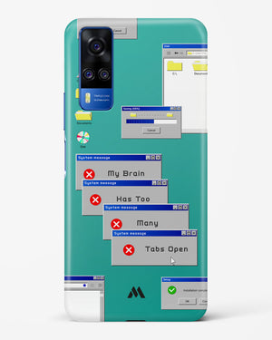 Too Many Open Tabs Hard Case Phone Cover (Vivo)