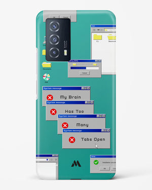 Too Many Open Tabs Hard Case Phone Cover (Vivo)