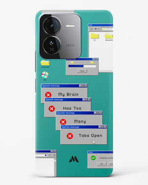 Too Many Open Tabs Hard Case Phone Cover (Vivo)