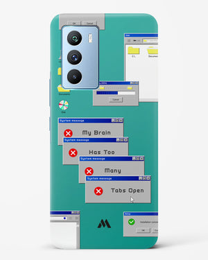 Too Many Open Tabs Hard Case Phone Cover (Vivo)