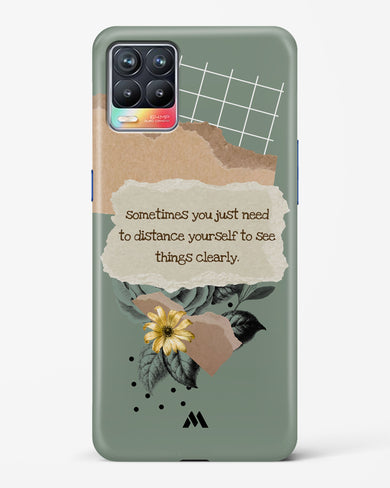 Distance Yourself Hard Case Phone Cover (Realme)