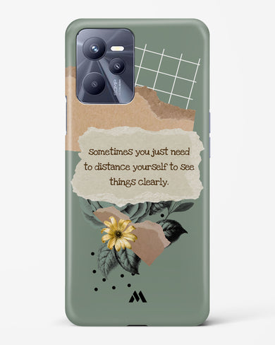 Distance Yourself Hard Case Phone Cover (Realme)