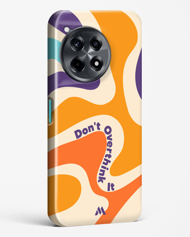Dont Overthink It Hard Case Phone Cover (OnePlus)