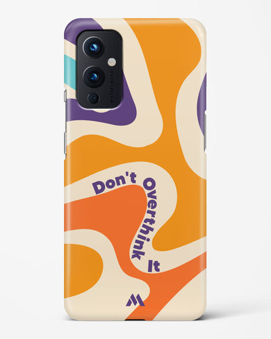 Dont Overthink It Hard Case Phone Cover-(OnePlus)