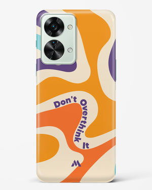 Dont Overthink It Hard Case Phone Cover-(OnePlus)