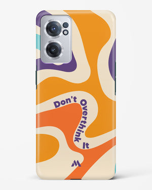 Dont Overthink It Hard Case Phone Cover (OnePlus)