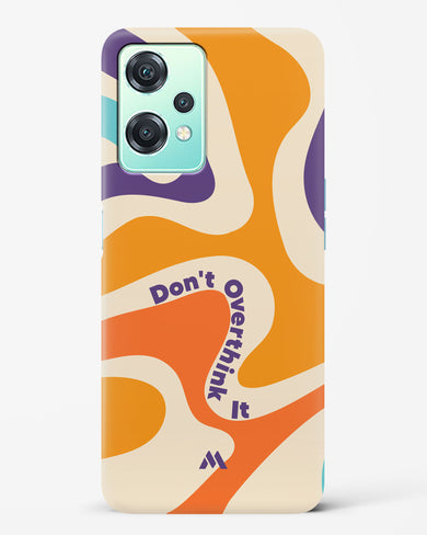 Dont Overthink It Hard Case Phone Cover-(OnePlus)