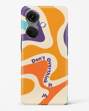 Dont Overthink It Hard Case Phone Cover-(OnePlus)