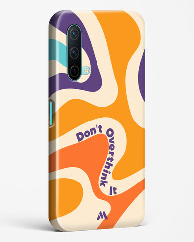 Dont Overthink It Hard Case Phone Cover-(OnePlus)