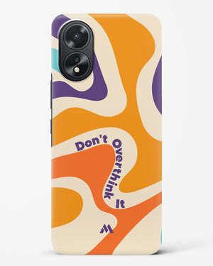 Dont Overthink It Hard Case Phone Cover (Oppo)