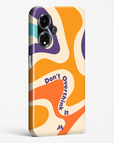 Dont Overthink It Hard Case Phone Cover (Oppo)