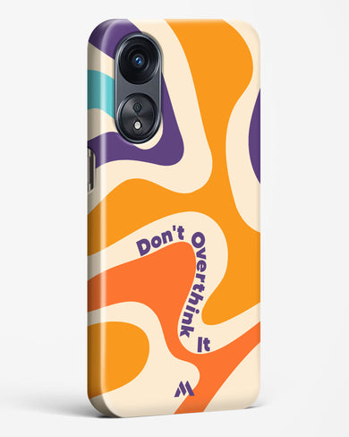 Dont Overthink It Hard Case Phone Cover-(Oppo)