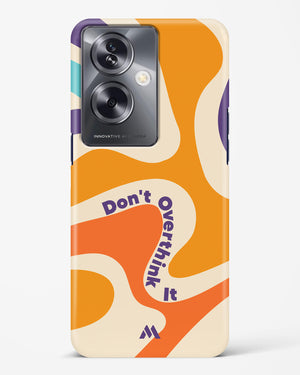Dont Overthink It Hard Case Phone Cover (Oppo)