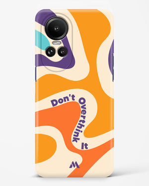 Dont Overthink It Hard Case Phone Cover (Oppo)