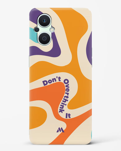 Dont Overthink It Hard Case Phone Cover-(Oppo)