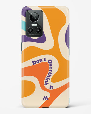 Dont Overthink It Hard Case Phone Cover-(Realme)