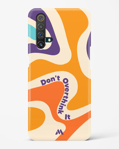 Dont Overthink It Hard Case Phone Cover-(Realme)