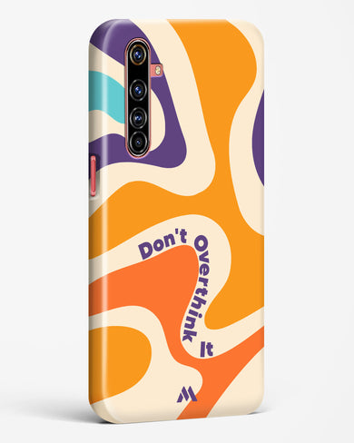 Dont Overthink It Hard Case Phone Cover-(Realme)